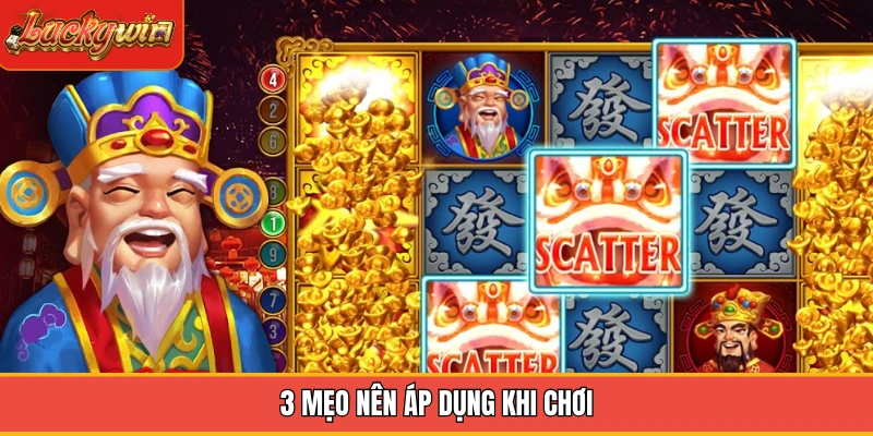 3 mẹo nên áp dụng khi chơi 3 mẹo nên áp dụng khi chơi